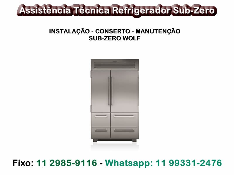 Assistência Técnica Refrigerador Sub-Zero